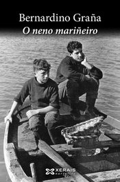 O NENO MARIÑEIRO, Bernardino Graña - XERAIS