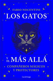 Los gatos y el más allá, Fabio Nocentini - LUCIERNAGA EDICIONES