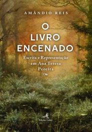 O Livro Encenado, Amândio Reis - EDIÇOES COLIBRI