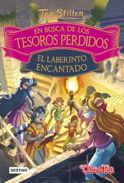 DESTINO INFANTIL El laberinto encantado, Tea Stilton