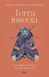 Terra insecta, Anne Sverdrup-Thygeson - ARIEL