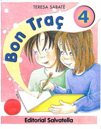 Bon traç 4, Teresa Sabaté Rodié - SALVATELLA