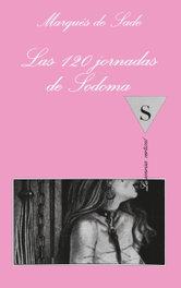 TUSQUETS, Las 120 jornadas de Sodoma, de Sade, Donatien-Alphonse-Françoise - TUSQUETS