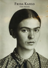 FRIDA KAHLO HER PHOTOS, Pablo Ortiz Monasterio - RM Verlag