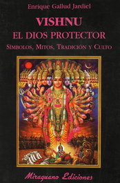 Vishnu, el Dios Protector, Enrique Gallud Jardiel - MIRAGUANO