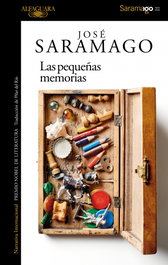 ALFAGUARA, Las pequeñas memorias, José Saramago - ALFAGUARA