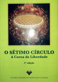 O Sétimo Círculo: A Coroa de Liberdade, José Manuel Anacleto/Isabel Nunes Governo - CLUC