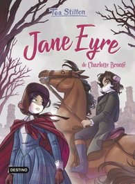 Jane Eyre, Tea Stilton - DESTINO INFANTIL