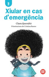 Xiular en cas d'emergència!, Clara Queraltó i Olivé - BINDI BOOKS