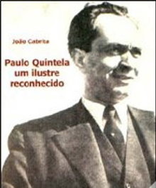 EDIÇOES COLIBRI, Paulo Quintela um ilustre reconhecido, Joao Cabrita - EDIÇOES COLIBRI