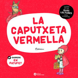 MEDITERRANIA, DUES LECTURES. La Caputxeta Vermella. El Patufet - PILARÍN BAYÉS