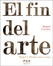 El fin del arte, Raquel Cascales Tornel - UNIVERSITAT VALENCIA