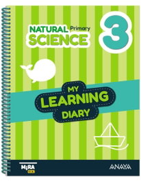 ANAYA, Natural Science 3. My Learning Diary - ANAYA
