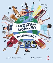 CRUILLA La volta al món en 80 instruments