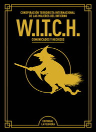 W.I.T.C.H. (Edición de lujo ampliada y revisada), W.I.T.C.H. - FELGUERA