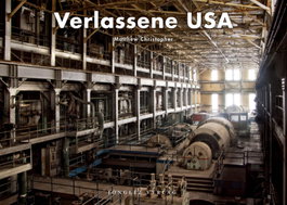 JONGLEZ, Bildband verlassene USA