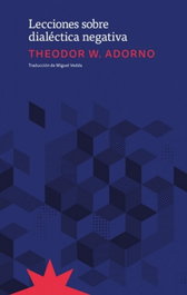 Lecciones sobre dialéctica negativa, Theodor Adorno - ETERNA CADENCIA