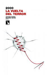 2000. La vuelta del terror, Antonio Rivera Blanco - CATARATA