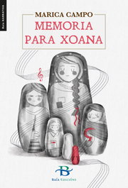 Memoria para Xoana, María del Pilar Campo Domínguez - BAIA