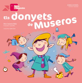 Els donyets de Museros, VV.AA. - EDELVIVES COMUNITAT VALENCIANA