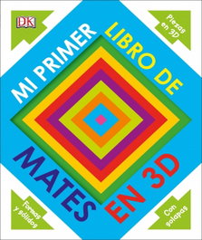 DORLING KINDERSLEY (DK), MI PRIMER LIBRO DE MATES EN 3D - VV.AA.