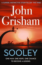 Sooley, John Grisham - HODDER & STOUGHTON