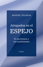 HERDER, Atrapados en el espejo, Manuel Villegas Besora