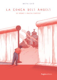 La conca dels àngels, Berta Cusó Cuquerella - PAGES EDITORS