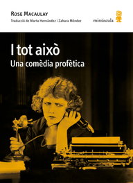 I tot això, Rose Macaulay - MINUSCULA