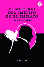 El misterio del emérito en el emirato, Javier Sagarna - BINOMIO