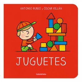 KALANDRAKA Juguetes, Antonio Rubio Herrero - De la cuna a la luna