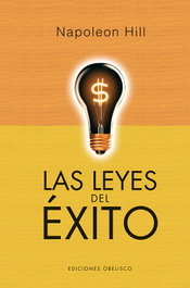 Las leyes del éxito, Napoleon Hill - OBELISCO EDICIONES