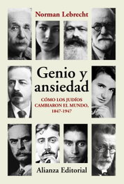 Genio y ansiedad, Norman Lebrecht - ALIANZA
