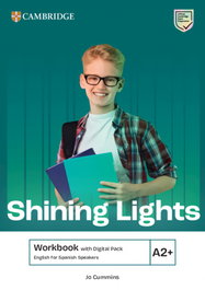 CAMBRIDGE Shining Lights A2+ Workbook with Digital Pack English for Spanish Speakers