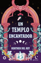 Un templo encantador, Heather del Rey - MONTENA