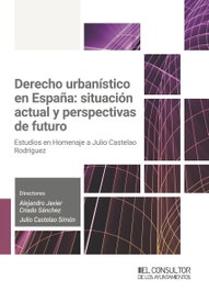 Wolters Kluwer, Derecho urbanístico en España: situación actual y perspectivas de futuro - Wolters Kluwer
