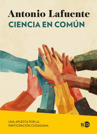 Ciencia en común, Antonio Lafuente - NEED EDICIONES