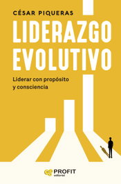Liderazgo evolutivo, Cesar Piqueras Gómez de Albacete - PROFIT