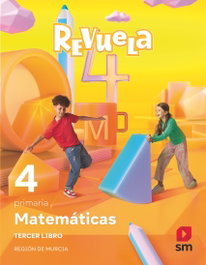 SM, Matemáticas. Trimestres temáticos. 4 Primaria. Revuela. Región de Murcia - Patricia Díaz-Plaza