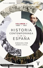 Taurus Historia contemporánea de España, Vol. I (1808-1931)