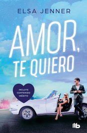 Amor, te quiero. Trilogía a bordo 2, Elsa Jenner - B de Bolsillo