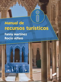 SINTESIS EDITORIAL, Manual de recursos turísticos, Fanny Martínez; Rocío Alfaro - SINTESIS EDITORIAL