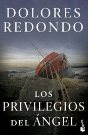 Los privilegios del ángel, Dolores Redondo - BOOKET