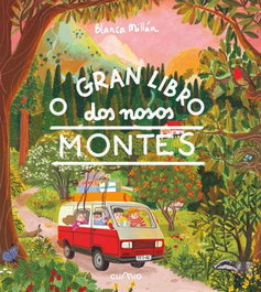 O GRAN LIBRO DOS NOSOS MONTES, Blanca Millán - CUMIO