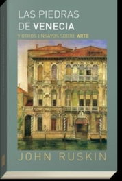 Las piedras de Venecia y otros ensayos sobre arte, VV.AA. - GET A BOOK