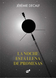 La noche está llena de promesas, Jérémie Decalf - THULE