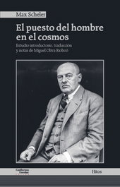El puesto del hombre en el cosmos, Max Scheler - ESCOLAR Y MAYO