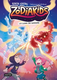 DESTINO INFANTIL, Zodiakids 2. La luna de sangre, Guille Rancel - DESTINO INFANTIL
