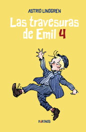 Las travesuras de Emil 4, Astrid Lindgren - KOKINOS EDITORIAL