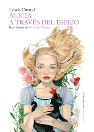 NORDICA LIBROS, Alicia a través del espejo, Lewis Carroll - NORDICA LIBROS